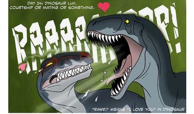 Dino Love
art by IsisMasshiro
Keywords: dinosaur;theropod;tyrannosaurus_rex;trex;male;female;feral;M/F;humor;romance;non-adult;IsisMasshiro