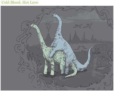 Cold Blood, Hot Love
unknown artist
Keywords: dinosaur;sauropod;apatosaurus;male;female;feral;M/F;from_behind
