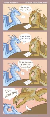 What's Too Large? (Wings_of_Fire)
art by darkenstardragon
Keywords: comic;wings_of_fire;sandwing;icewing;qibli;winter;dragon;male;feral;M/M;suggestive;humor;darkenstardragon