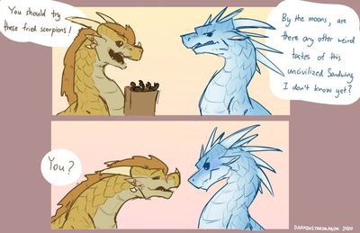 You? (Wings_of_Fire)
art by darkenstardragon
Keywords: wings_of_fire;sandwing;icewing;qilbi;winter;dragon;male;feral;M/M;suggestive;humor;darkenstardragon