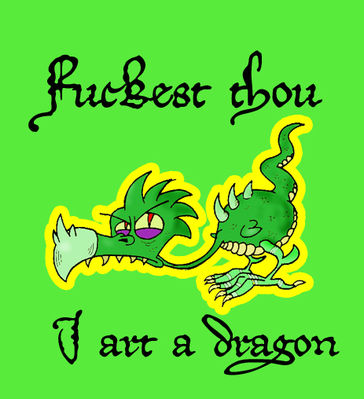I Art A Dragon
art by agouti-rex
Keywords: dragon;anthro;solo;meme;humor;non-adult;agouti-rex