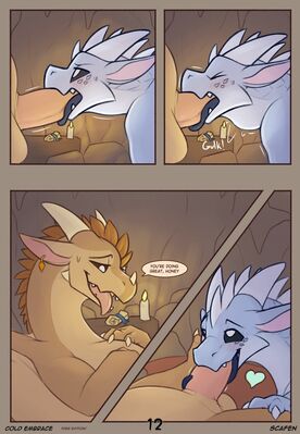 Cold Embrace, page 12 (Wings_of_Fire)
art by scafen
Keywords: comic;wings_of_fire;icewing;sandwing;winter;qibli;dragon;male;feral;M/M;penis;oral;closeup;scafen