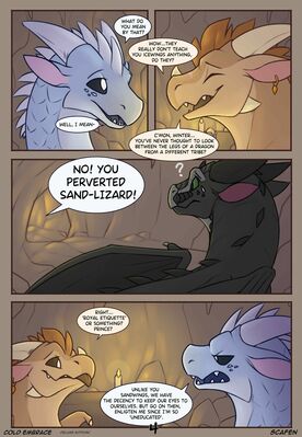 Cold Embrace, page 4 (Wings_of_Fire)
art by scafen
Keywords: comic;wings_of_fire;sandwing;icewing;winter;qibli;dragon;male;feral;M/M;suggestive;humor;scafen